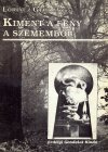 Lőrincz György: Kiment a fény a szememből