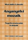 Murádin László: Anyanyelvi mozaik