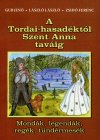 A Tordai-hasadéktól Szent Anna taváig: 