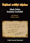 Hajdani erdélyi tájakon: Jékely Zoltán kiadatlan leveleiből