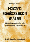 Ráduly János: Hozzád fohászkodom imában