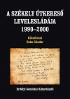 A Székely Útkereső levelesládája 1990-2000: </b>Közzéteszi Beke Sándor<b>