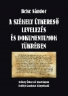 Beke Sándor: A Székely Útkereső levelezés és dokumentumok tükrében