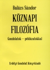 Balázs Sándor: Köznapi filozófia