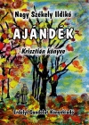 Nagy Székely Ildikó: Ajándék