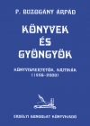 P. Buzogány Árpád: Könyvek és gyöngyök