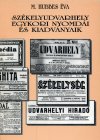 M. Hubbes Éva: Székelyudvarhely egykori nyomdái és kiadványaik