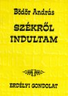 Bödör András: Székről indultam