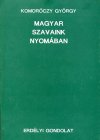 Komoróczy György: Magyar szavaink nyomában